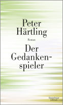 Buchcover von Der Gedankenspieler: Roman von Peter Härtling