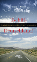 Buchcover von Tschüss Deutschland: Aufzeichnungen eines Ausgewanderten von Hannes Stein
