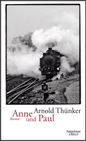 Buchcover von Anne und Paul: Roman von Arnold Thünker
