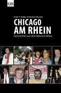Buchcover von Chicago am Rhein: Geschichten aus dem kölschen Milieu von Peter F. Müller, Michael Mueller