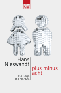 Buchcover von Plus minus acht: DJ Tage DJ Nächte von Hans Nieswandt