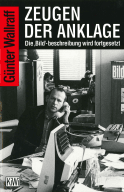 Buchcover von Zeugen der Anklage: Die BILD-Beschreibung wird fortgesetzt. Mit Zeitungs- und Bildreproduktionen von Günter Wallraff