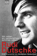 Buchcover von Wir hatten ein barbarisch schönes Leben von Gretchen Dutschke