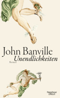 Buchcover von Unendlichkeiten: Roman von John Banville