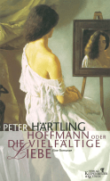 Buchcover von Hoffmann oder Die vielfältige Liebe: Eine Romanze von Peter Härtling
