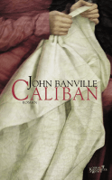 Buchcover von Caliban: Roman von John Banville