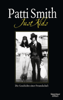 Buchcover von Just Kids: Die Geschichte einer Freundschaft von Patti Smith