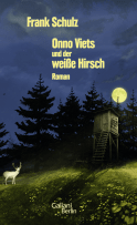 Buchcover von Onno Viets und der weiße Hirsch: Roman von Frank Schulz