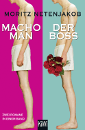Buchcover von Macho Man / Der Boss von Moritz Netenjakob