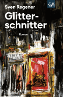 Buchcover von Glitterschnitter: Roman von Sven Regener