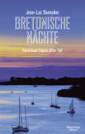 Buchcover von The Secrets of the Abbey  (Dupin series #11): Kommissar Dupins elfter Fall von Jean-Luc Bannalec