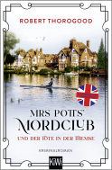 Buchcover von Mrs Potts’ Mordclub und der Tote in der Themse: Kriminalroman von Robert Thorogood