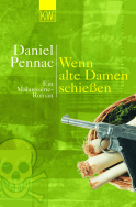 Buchcover von Wenn alte Damen schießen: Ein Malaussène-Roman von Daniel Pennac