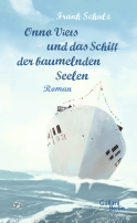 Buchcover von Onno Viets und das Schiff der baumelnden Seelen: Roman von Frank Schulz