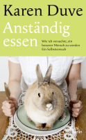 Buchcover von Eating Decently. How I Tried to Become a Better Person: Ein Selbstversuch von Karen Duve