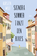 Buchcover von Signora Sommer tanzt den Blues: Roman von Kirsten Wulf