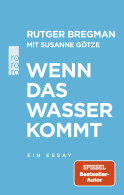 Buchcover von Wenn das Wasser kommt: Ein Essay von Rutger Bregman