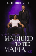 Buchcover von Married to the Mafia − Lethal Love von Kath Richards
