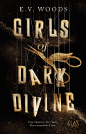 Buchcover von Girls of Dark Divine − Eine Tänzerin. Ein Fluch. Eine verzweifelte Liebe. von E. V. Woods