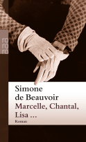 Buchcover von Marcelle, Chantal, Lisa ...: Ein Roman in Erzählungen von Simone de Beauvoir