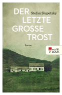 Der letzte große Trost