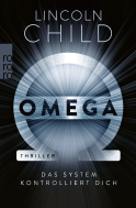 Buchcover von Omega: Das System kontrolliert dich von Lincoln Child