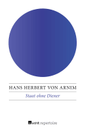 Buchcover von Staat ohne Diener: Was schert die Politiker das Wohl des Volkes? von Hans Herbert von Arnim