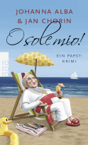 Buchcover von O sole mio! von Johanna Alba, Jan Chorin