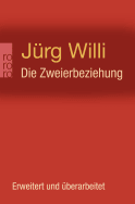 Buchcover von Die Zweierbeziehung: Das unbewusste Zusammenspiel von Partnern als Kollusion von Jürg Willi