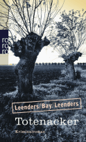 Buchcover von Totenacker von Hiltrud Leenders, Michael Bay, Artur Leenders