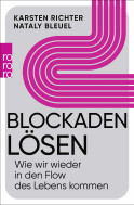 Buchcover von Blockaden lösen: Wie wir wieder in den Flow des Lebens kommen von Karsten Richter, Nataly Bleuel