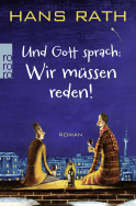 Und Gott sprach: Wir müssen reden!