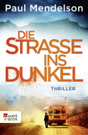 Die Straße ins Dunkel