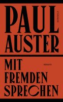 Buchcover von Mit Fremden sprechen: Ausgewählte Essays und andere Schriften aus 50 Jahren von Paul Auster