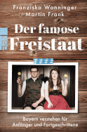 Der famose Freistaat
