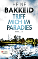 Buchcover von Triff mich im Paradies von Heine Bakkeid