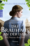 Buchcover von Das Brauhaus an der Isar: Im Sturm der Zeit von Julia Freidank