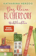 Buchcover von Das kleine Bücherdorf: Herbstleuchten von Katharina Herzog