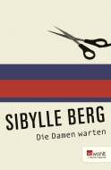 Buchcover von Die Damen warten von Sibylle Berg