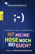 Buchcover von Ist meine Hose noch bei euch?: Neues aus SMSvonGesternNacht.de