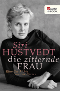 Buchcover von Die zitternde Frau: Eine Geschichte meiner Nerven von Siri Hustvedt