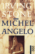 Buchcover von Michelangelo: Biographischer Roman von Irving Stone