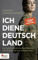 Buchcover von Ich diene Deutschland: Ein Plädoyer für die Bundeswehr – und warum sie sich ändern muss von Nariman Hammouti-Reinke