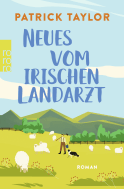 Buchcover von Neues vom irischen Landarzt von Patrick Taylor