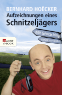Aufzeichnungen eines Schnitzeljägers