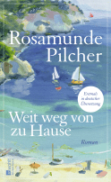 Buchcover von Weit weg von zu Hause von Rosamunde Pilcher