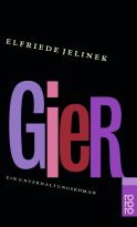 Buchcover von Gier: Ein Unterhaltungsroman von Elfriede Jelinek