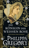 Buchcover von Die Königin der Weißen Rose von Philippa Gregory