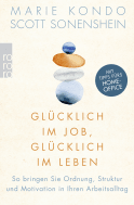 Buchcover von Glücklich im Job, glücklich im Leben: So bringen Sie Ordnung, Struktur und Motivation in Ihren Arbeitsalltag von Marie Kondo, Scott Sonenshein