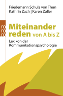 Buchcover von Miteinander reden von A bis Z: Lexikon der Kommunikationspsychologie von Friedemann Schulz von Thun, Kathrin Zach, Karen Zoller